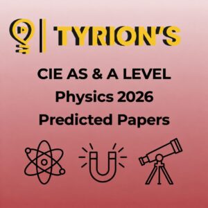 CIE AS & A Level Physics Oct/Nov 2026 Predicted Papers